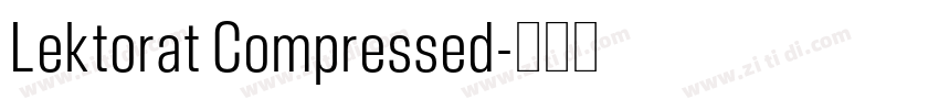 Lektorat Compressed字体转换 Lektorat Compressed字体转换